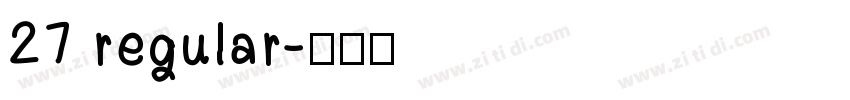 27 regular字体转换